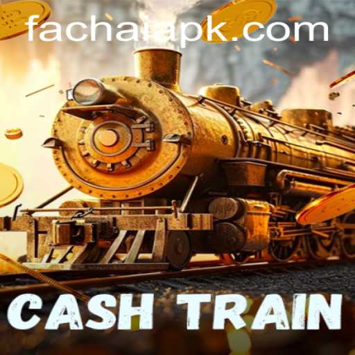 Discover the Exciting World of CashTrain by FACHAI: A Complete Guide