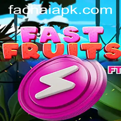 Exploring the Excitement of FastFruits by FACHAI